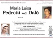 Pedrotti Maria Luisa ved. Dalò